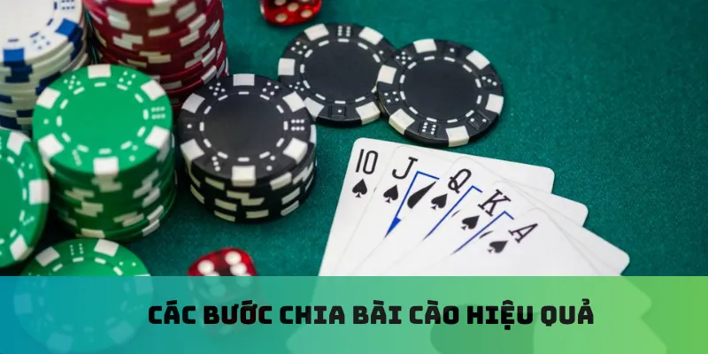 Các bước chia bài cào hiệu quả