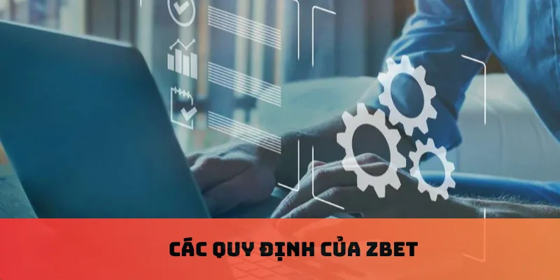 Các quy định của Zbet