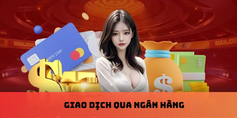 Giao dịch qua ngân hàng