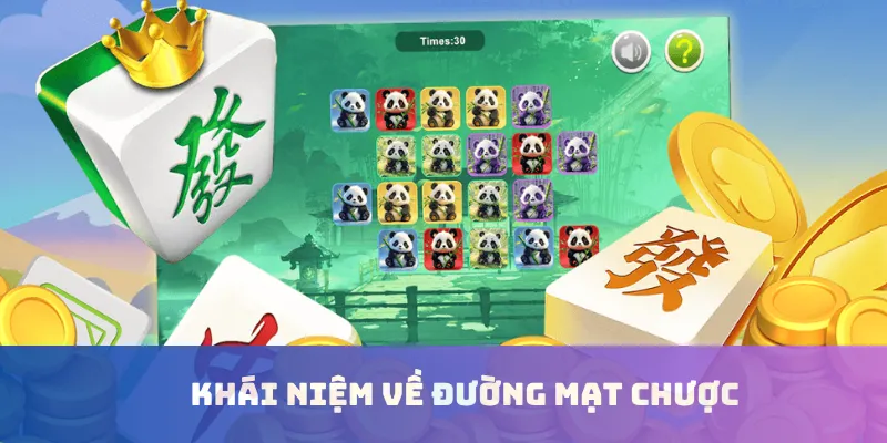 Khái niệm về đường mạt chược