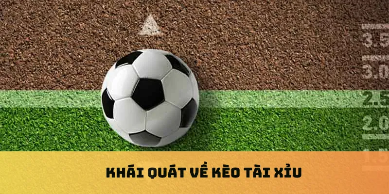 Khái quát về kèo tài xỉu