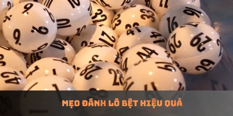 Mẹo đánh lô bệt hiệu quả
