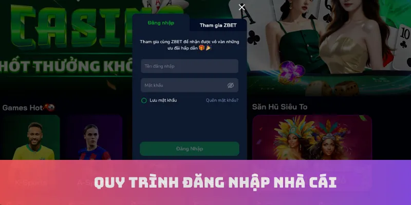 Quy trình đăng nhập nhà cái